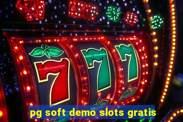 pg soft demo slots gratis